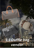 1:1 Duffle bag vendor
